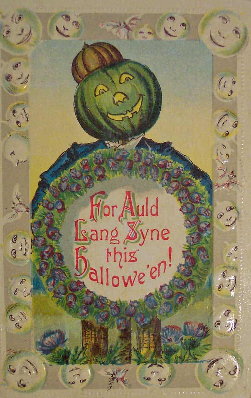 Green pumpkin-headed Halloween postcard reading “For Auld Lang Syne this Hallowe’en.”