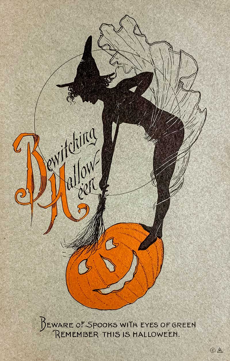 Bewitching Halloween postcard with a silhouetted witch on a broom above a jack-o’-lantern and warning about green-eyed spooks.